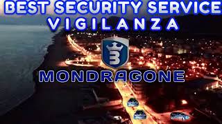 Vigilanza Best Security Service Mondragone [upl. by Oly858]