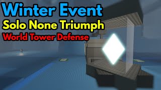 Winter Event Solo with No Accessory  World Tower Defense [upl. by Hinckley]