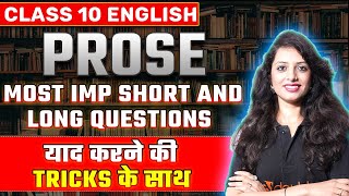 Class 10th English Prose VVI Short and Long Questions  Class 10th English Board 2025 Imp Questions [upl. by Burnsed]