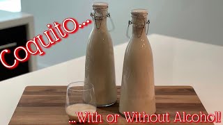 How to Make THE BEST Coquito  With or Without Alcohol [upl. by Klemens234]