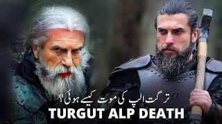 Turgut Alp Death  Turgut Ki Maut Kesy Hoi  Turgut in Kurulus Osman [upl. by Carmelina]