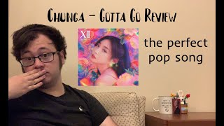 Chungha  Gotta Go  Review [upl. by Corenda]