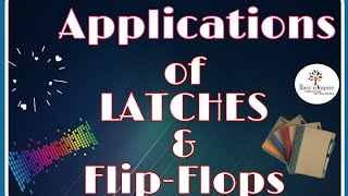 Applications of Latches Flip Flops  Very Imp [upl. by Woodson]