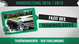 Zurück aus RottachEgern Fazit zum Trainingslager der Fohlenelf  Vorbereitung 201819 [upl. by Mada]