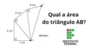 Teorema de Pitágoras No If geometria como saber a área do triângulo cuja hipotenusa e a reta AB [upl. by Leahicm]