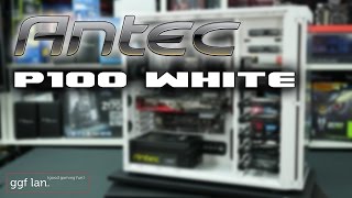 0115  Antec P100 White Mid Tower  Detailed Look [upl. by Gertrude51]