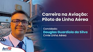 Carreira na Aviação Piloto de Linha Aérea [upl. by Aldarcy]