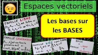 BASES despaces vectoriels  Familles Libres Liées Génératrices [upl. by Enneiviv]