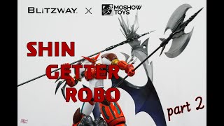 GIVEAWAY VIDEO Blitzway x Moshow Shin Getter Robo Review Part 2 [upl. by Aksoyn805]