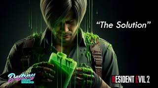 quotThe Solutionquot A Resident Evil 2 Song [upl. by Eecyal]