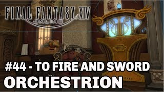 FFXIV Shadowbringers 44  To Fire and Sword Orchestrion Roll Holminster Switch [upl. by Eugenides]