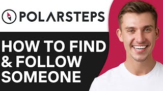 How To Find amp Follow Someone on Polarsteps  Easy Guide [upl. by Martella895]