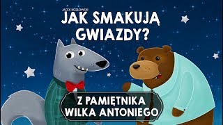 Z PAMIĘTNIKA WILKA ANTONIEGO CZĘŚĆ 2  Bajkowisko  bajki dla dzieci audiobook [upl. by Notlaw]