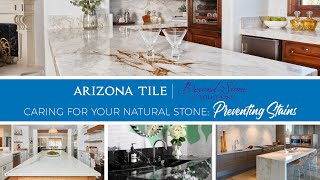 Preventing Stains and Surface Damage on Natural Stone with Arizona Tile and Beyond Stone Solutions [upl. by Keli]