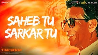 Thackeray  Saheb Tu Sarkar Tu  Nawazuddin Siddiqui amp Amrita Rao SukhwinderManoj YRohan Rohan [upl. by Dlareme]