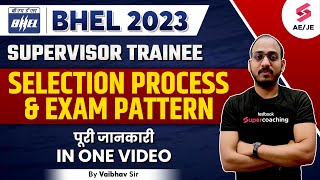 BHEL Recruitment 2023 Selection Process and Exam Pattern  BHEL Supervisor Trainee 2023 Vaibhav Sir [upl. by Harden]