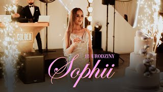 18 URODZINY W STYLU GLAMOUR  SOPHIA osiemnastka18stka [upl. by Courtney893]