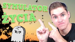 SYMULATOR ŻYCIA [upl. by Faust]