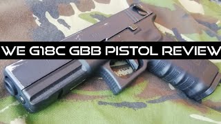 Get The Job Done WE G18C Gen 4 Airsoft GBB Machine Pistol Review [upl. by Gretna]