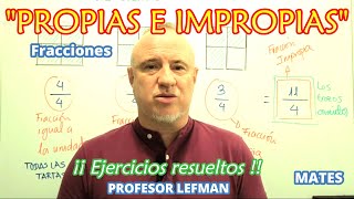 FRACCIONES PROPIAS E IMPROPIAS ejercicio resuelto [upl. by Zsa]