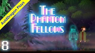 The Phantom Fellows — Part 8  Into the Storeroom [upl. by Moretta555]