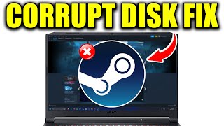 How to Fix Steam Corrupt Disk Error Best Method [upl. by Pavlish]