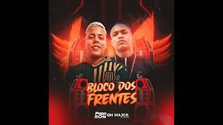 Bloco dos Frentes [upl. by Legin]