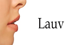 How To Say Lauv [upl. by Snapp171]