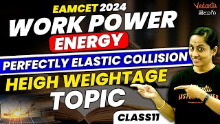 Work Energy And Power Class 11  Perfect Elastic Collision  Vedantu Telugu  JEE 2024  EAMCET 2024 [upl. by Araht]