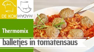 Thermomix balletjes in tomatensaus mmmm  De Kokmadam [upl. by Kessia]