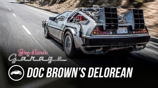 Doc Brown’s DeLorean  Jay Lenos Garage [upl. by Nnylrahc]