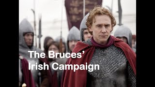 34 The Bruces Irish Campaign [upl. by Melamed]