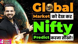 Global Market Analysis to Predict Nifty  Make Money in Stock Market Nasdaq SGXNifty [upl. by Ybsorc]