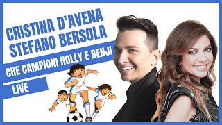 【Che Campioni Holly e Benji】Cristina DAvena e Stefano Bersola  LIVE [upl. by Einnil]