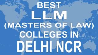 LLM Colleges and Courses in Delhi NCR [upl. by Ignacia576]