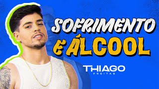 SOFRIMENTO E ÁLCOOL  Thiago Freitas Lyric Video [upl. by Atteuqehs]