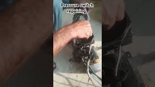 Pressure switch repairing [upl. by Ranilopa]