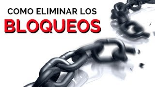 Como Eliminar Bloqueos Energéticos Mentales y Emocionales [upl. by Fowler]