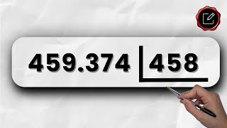 ✍️COMO FAZER CONTA DE DIVIDIR 📚 COMO FAZER CONTA DE DIVISÃO 🔢 COMO SÃO FEITAS AS DIVISÕES 459374➗458 [upl. by Orford]