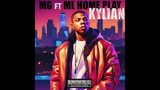 MG FT ML home play  KYLIAN [upl. by Marena]