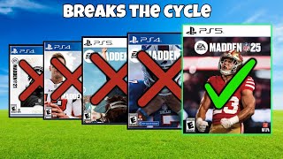 Why Madden 25 Will Break the Madden Cycle [upl. by Craw]