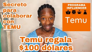 GANA DINERO CON TEMU y VUÉLVETE INFLUENCER ¿Cómo colaborar con temu Asi es el programa influencer [upl. by Nivlac]