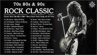 70s 80s 90s Classic Rock  Best Classic Rock Songs Of All Time [upl. by Friedberg]