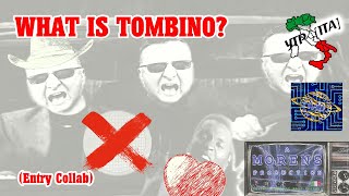 What Is Tombino MP YTP Entry Collab [upl. by Nitsew]