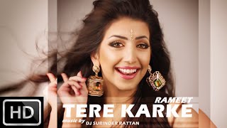 RAMEET SANDHU TERE KARKE OFFICIAL MUSIC VIDEO [upl. by Eneloc]