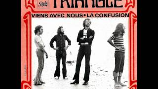 Triangle  Viens avec nous 1972 [upl. by Ajnek]