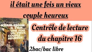 il était une fois un vieux couple heureuxشرحcontrôle de lecture du chapitre 162bac et bac libre [upl. by Willamina]