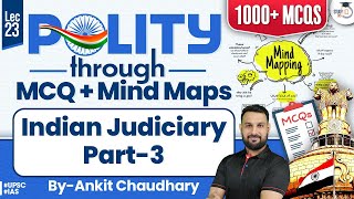 UPSC Polity Through MCQ  Polity Lecture 23 Indian Judiciary Part 3  UPSC CSE StudyIQ [upl. by Mayworm]