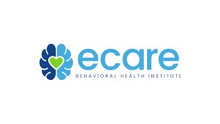 Welcome to eCare Behavioral Health Institute [upl. by Gamages]