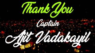 Thank You  Capt Ajit Vadakayil [upl. by Savory]